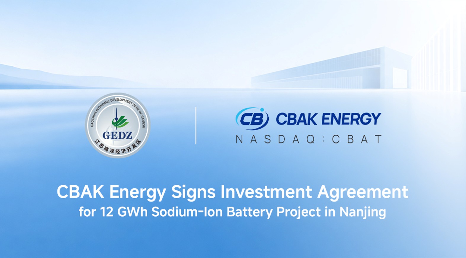 CBAK Energy signs 12 GWh sodium-ion deal in Nanjing